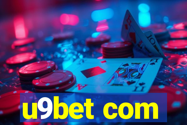 u9bet com
